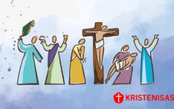 Pekan Suci Paskah: Makna Penderitaan, Pengorbanan, dan Kebangkitan Kristus
