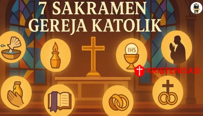 7 Sakramen Gereja Katolik: Pengertian, Jenis & Maknanya